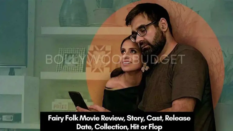 Fairy Folk Movie Review, Story, Cast, Release Date, Collection, Hit or Flop