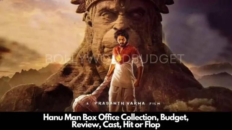 Hanu Man Box Office Collection, Budget, Review, Cast, Hit or Flop