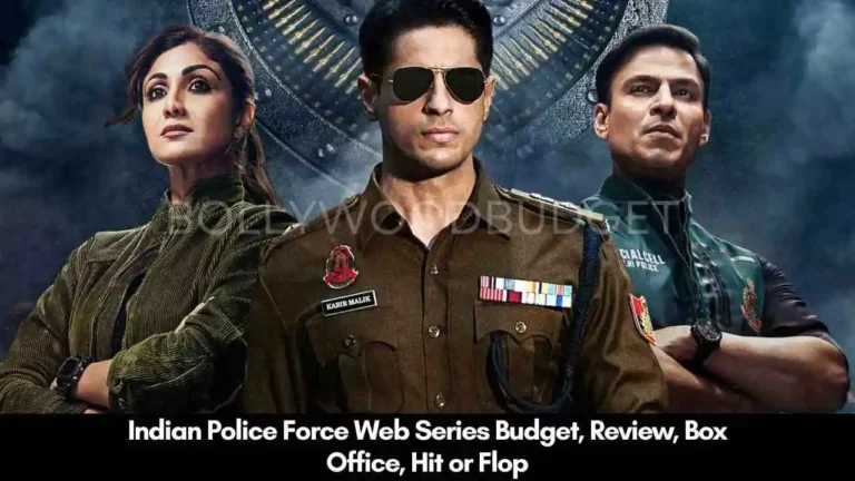 Indian Police Force Budget, Worldwide Collection, Cast, OTT Release, Hit or Flop