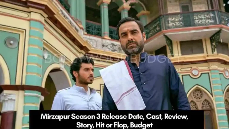 Mirzapur Season 3 OTT Release Date, Budget, Collection, Cast, Review, Story, Hit or Flop