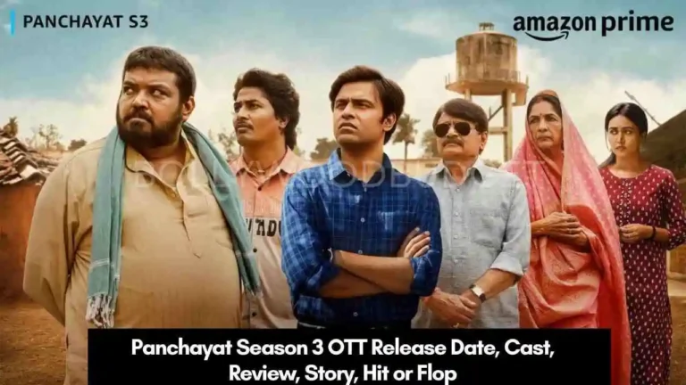 Panchayat Season 3 Release Date, Budget, Collection, Cast, Story, Hit or Flop