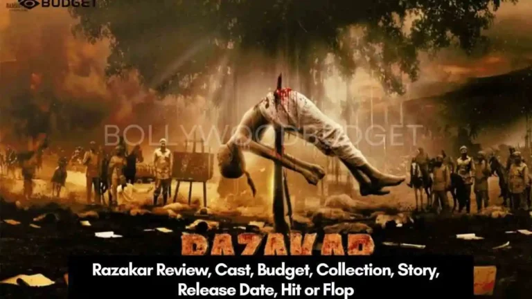 Razakar Review, Cast, Budget, Collection, Story, Release Date, Hit or Flop