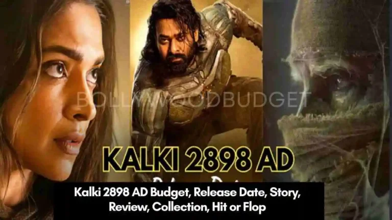 Kalki 2898 AD Budget, Release Date, Story, Review, Collection, Hit or Flop