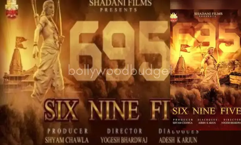 695 Budget, Box Office Collection, Cast, Review, OTT Release, Story, Hit or Flop