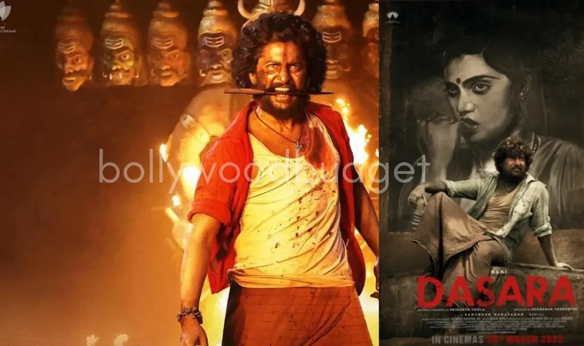 Dasara Budget, Release Date, Cast, Box Office Collection, Review, Story, Hit or Flop, Trailer